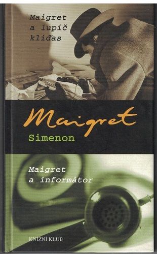 Maigret a lupič kliďas, Maigret a informátor - Georges Simenon