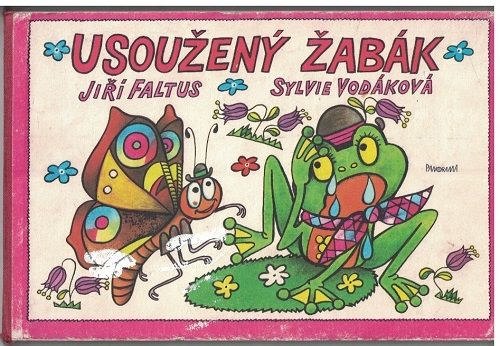 Usoužený žabák - J. Faltus, Sylvie Vodáková