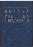 Branná politika a demokracie - div. generál S. Bláha