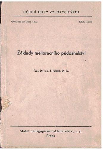Základy melioračního půdoznalství - ing. J. Pelíšek