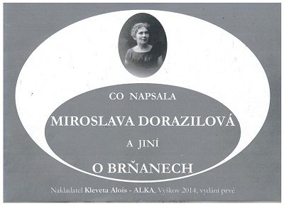 Brňany (Vyškov) - Co napsala Miroslava Dorazilová a jiní