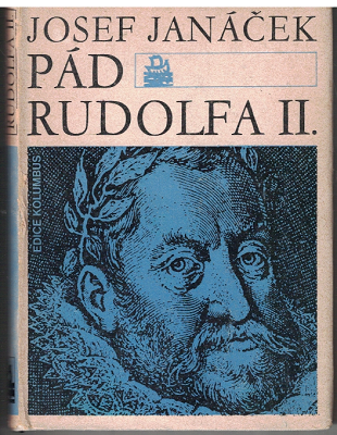 Pád Rudolfa II. - J. Janáček