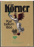 Post bellum 1866 - Vladimír Körner