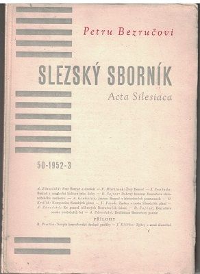 Slezský sborník 3/1952 Acta Silesieca - Petr Bezruč