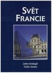 Svět Francie - J. Ardagh, C. Jones