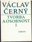 Tvorba a osobnost I - Václav Černý