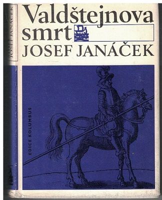 Valdštejnova smrt - Josef Janáček