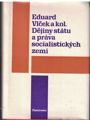 Dějiny státu a práva socialistických zemí - Eduard Vlček a kol.