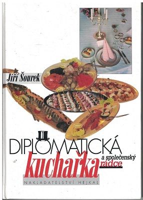 Diplomatická kuchařka - Jiří Šourek
