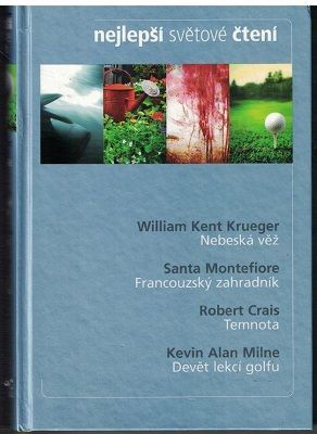 Nejlepší světové čtení - Nebeská věž - Krueger, Francouzský zahradník - Montefiore