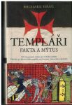 Templáři (fakta a mýtus) - M. Haag