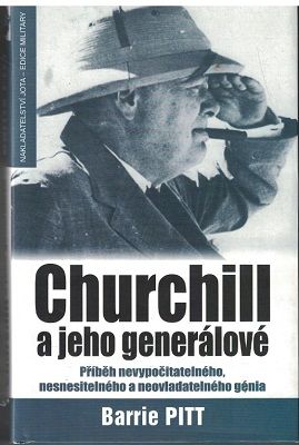 Churchill a jeho generálové - Barrie Pitt