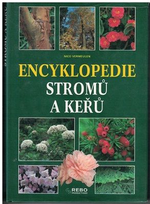 Encyklopedie stromů a keřů - N. Vermeulen