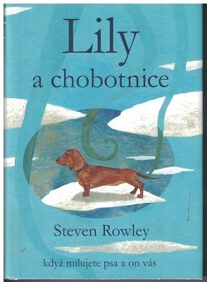 Lily a chobotnice - Steven Rowley