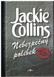 Nebezpečný polibek - Jackie Collins