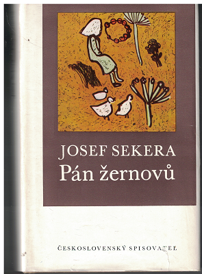 Pán žernovů - Josef Sekera