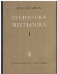 Technická mechanika (Statika tuhých těles) - J. Ječmínek