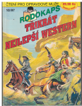 Třikrát nejlepší western 10/97 - Blizard, Stopa vede do Shenandoahu, Konec vládce