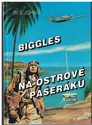 Biggles na ostrově pašeráků - W. E. Johns