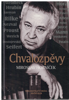 Chvalozpěvy - Miroslav Horníček