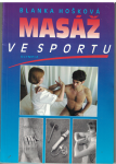 Masáž ve sportu - B. Hošková