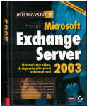 Mistrovství v Microsoft Exchance Server 2003