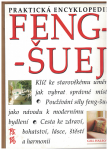 Praktická encyklopedie Feng-šuej 
