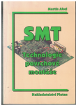 SMT - technologie povrchové montáže - M. Abel