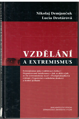 Vzdělání a extremismus - Demjančuk, Drotárová