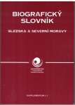 Biografický slovník Slezska a severní Moravy - supplementum č. 1