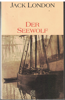 Der Seewolf (Mořský vlk) - Jack London