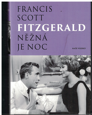Něžná je noc - F. Scott Fitzgerald