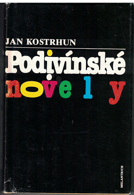 Podivínské novely - Jan Kostrhun