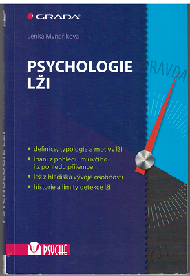 Psychologie lži - Lenka Mynaříková