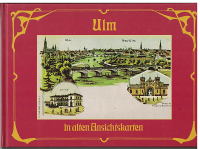 Ulm in alten Ansichtkarten (Německo) - Ulm na starých pohlednicích