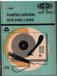 Gramofony a mikrofony - jejich provoz a opravy - J. Brda