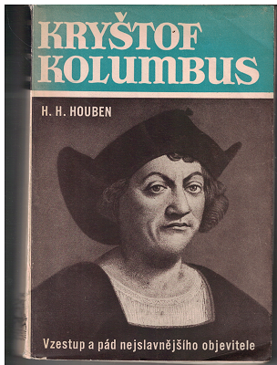 Kryštof Kolumbus - H. H. Houben