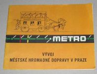 Metro - vývoj MHD Praha