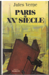 Paris au XX. Siencle - Jules Verne
