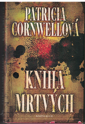 Kniha mrtvých - Patricia Cornwellová