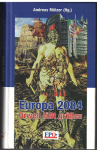 Europa 2084 - Orwell lässt grüssen