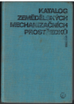 Katalog mechanizačních zemědělských prostředků 1 - Zetor atd.