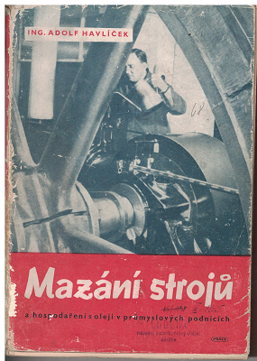 Mazání strojů - Adolf Havlíček