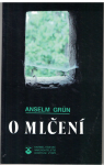 O mlčení - Anselm Grün