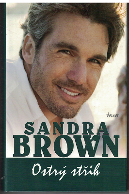 Ostrý střih - Sandra Brown