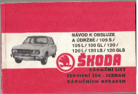 Škoda 105 - 120 GLS - návod k obsluze, záruční list, servisní šek
