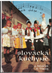 Slovácká kuchyně - J. Nováček, K. Třetina