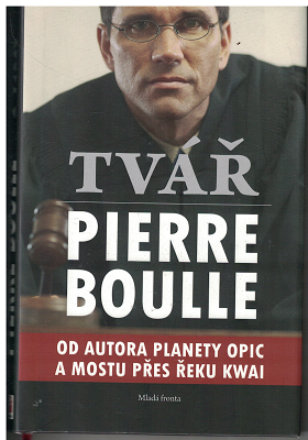 Tvář - Pierre Boulle