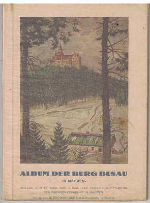Album der Burg Busau in Mähren - Hrad Bouzov