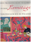Die Französische Malerei in der Ermitage - von Poussin bis zu Picasso - Sterling